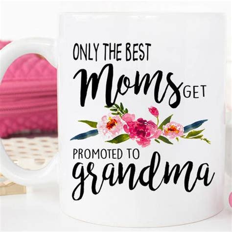 Best Grandma Mug Grandma Mug Only The Best Moms Get Promoted Etsy