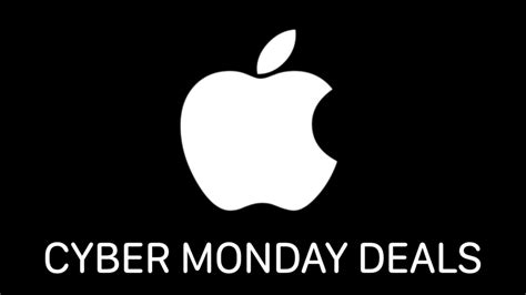 Dont Miss These Big Cyber Monday Deals On Apple Devices