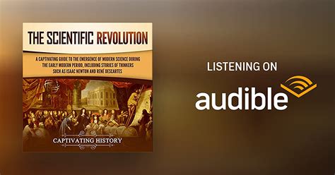 The Scientific Revolution A Captivating Guide To The Emergence Of