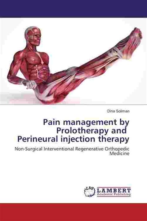 Pdf Pain Management By Prolotherapy And Perineural Injection Therapy