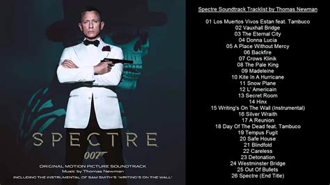 Spectre Soundtrack Tracklist By Thomas Newman Youtube