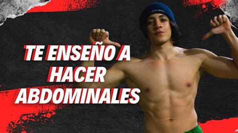 Aprende Ejercicios De Abdominales Y Unas Cuantas Variaciones Youtube