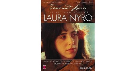 Time And Love The Art And Soul Of Laura Nyro By Laura Nyro