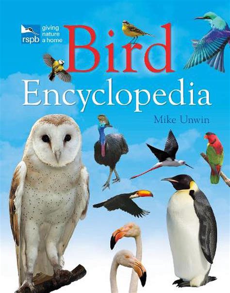 Rspb Bird Encyclopedia Birds By Mike Unwin English Hardcover Book