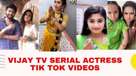 Vijay Tv Serial Actress Tik Tok Videos Youtube