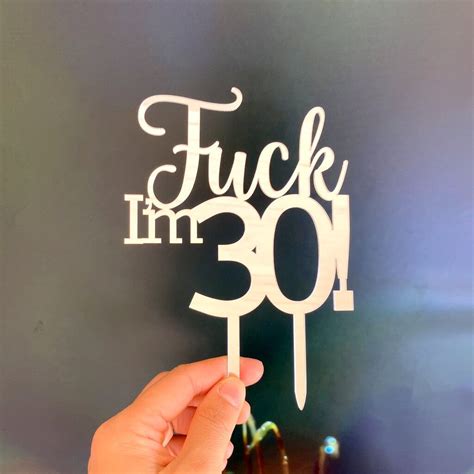 Acrylic Silver Mirror Fuck Im 30 Birthday Cake Topper Online Party Supplies