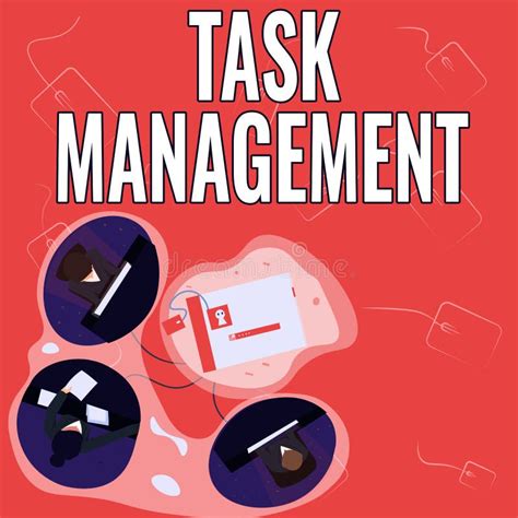 Sign Displaying Task Management Business Approach The Process Of