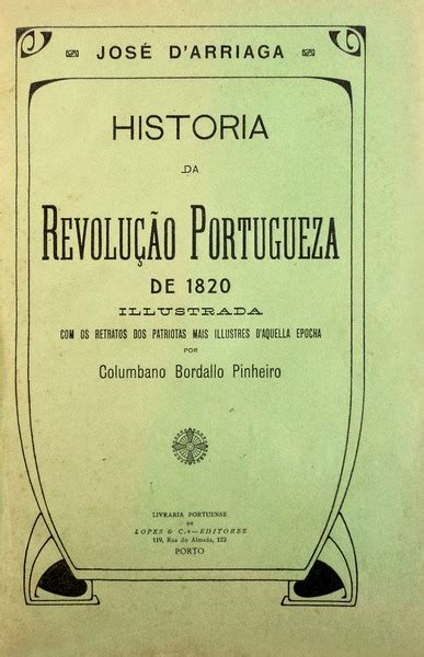 HistÓria Da RevoluÇÃo De 1820 By Arriaga José D Good Hard Cover