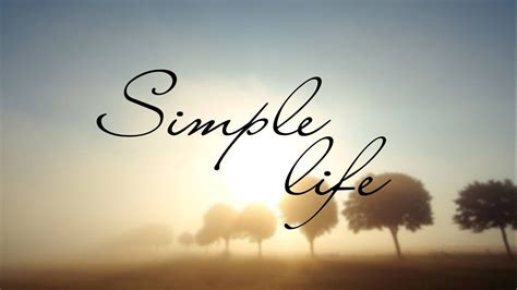 Simple Life Introduction To Simple Life