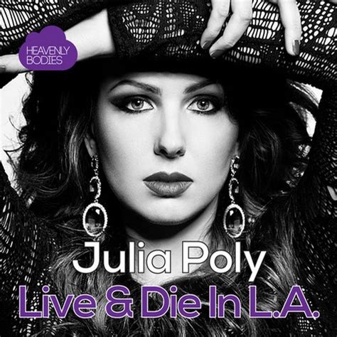 Julia Poly Live And Die In La 320kbpshousenet
