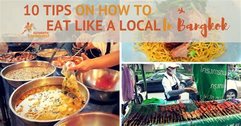 10 Tips On How To Eat Like A Local In Bangkok Authentic Food Quest