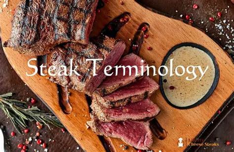 Steak Terminologies Your Ultimate Guide To Understanding Steak