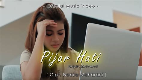 Nabila Maharani Pijar Hati Official Music Video Youtube