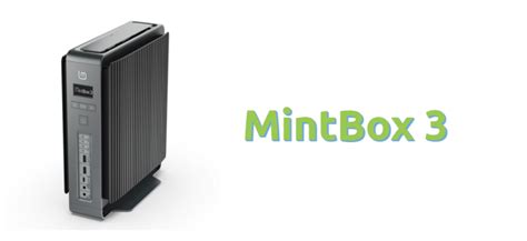 Mintbox 3 La Nueva Versión De La Torre De Linux Mint Ya Se Puede