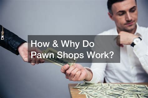 How And Why Do Pawn Shops Work 020 Credit
