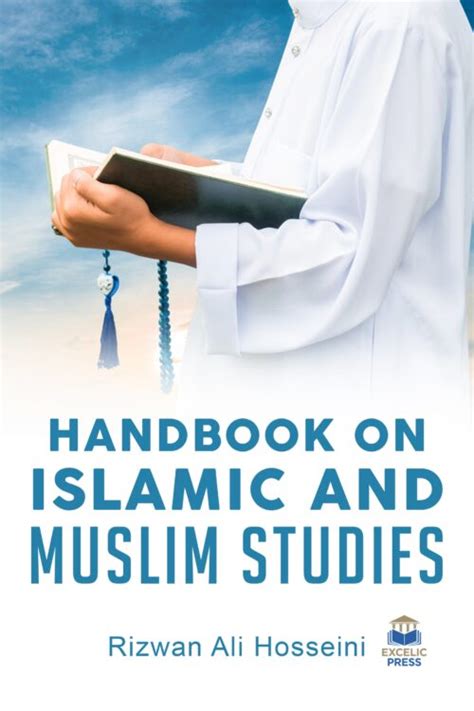 Handbook On Islamic And Muslim Studies Excelic Press