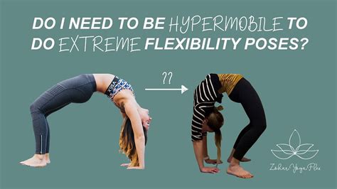 Do You Need To Be Hypermobile To Be A Contortionist Vblog With Zoharyogaflex Youtube