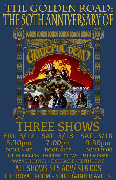 The Golden Road The 50th Anniversary Of The Grateful Dead Tickets