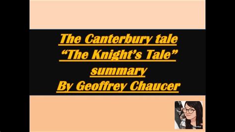 The Knights Tale Summary The Canterbury Tales By Geoffrey Chaucer