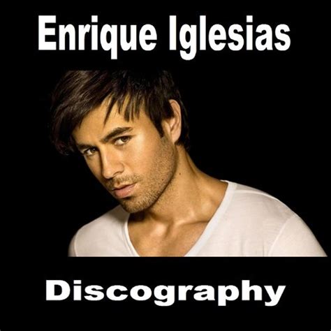 Enrique Iglesias Final Vol1 2021 Hi Res