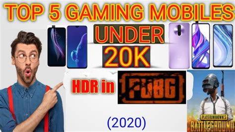 Top 5 Gaming Phones For Pubg Mobile Under 20000in 2020 Hdrby