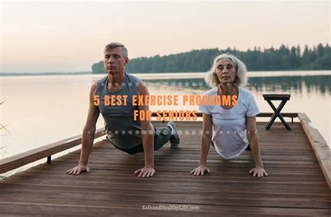 5 Best Exercise Programs For Seniors Crunch Time Health