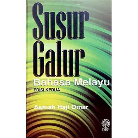 Susur Galur Bahasa Melayu By Asmah Haji Omar Open Library