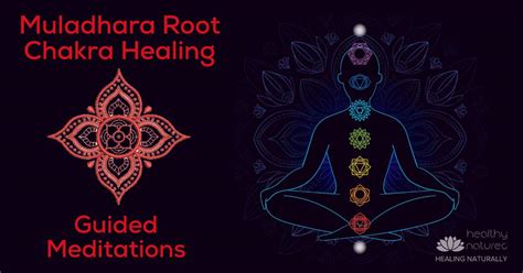 Muladhara Root Chakra Healing 3 Step Best Guided Meditations