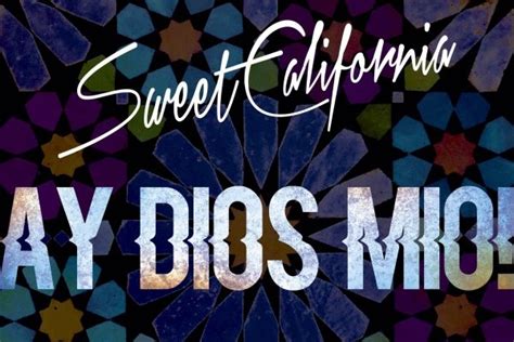Sweet California Anuncian El Videoclip De ¡ay Dios Mío’ Para El 29 De Septiembre
