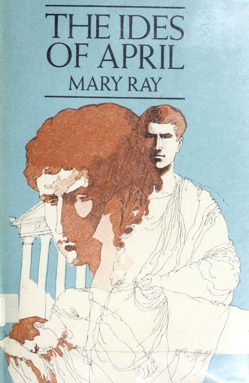 The Ides Of April Ray Mary 1932 Free Download Borrow And