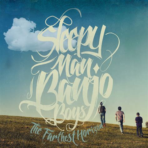 Sleepy Man Banjo Boys Album Furthest Horizon Kidsmusic