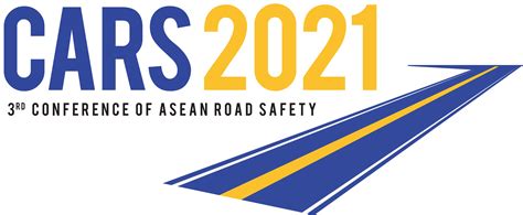 Find & download free graphic resources for 2021. CARS 2021 - Conference of ASEAN Road Safety 2021