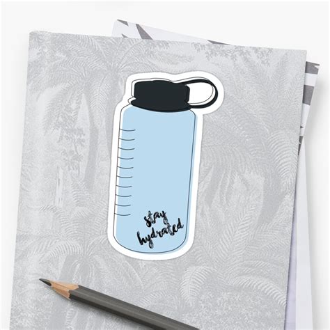 Stay Hydrated Stickers By Anna C Redbubble