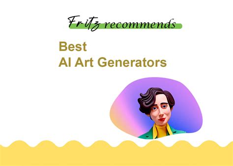 7 Best Ai Art Generators For 2024 Fritz Ai