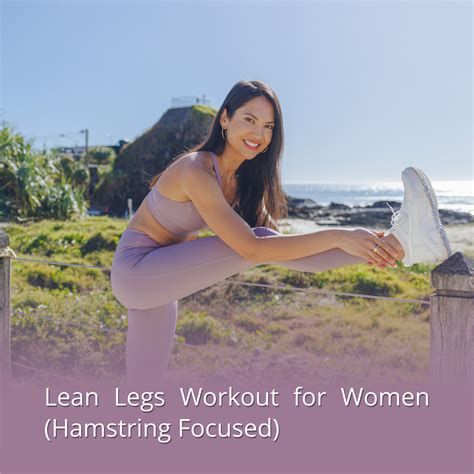 Lean Legs Workout For Women Hamstring Focused Rachael Attard