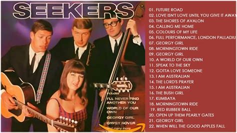 The Seekers Best Songs The Seekers Greatest Hits Full Album 2021