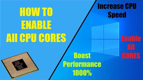 How To Enable All Cpu Cores Increase Cpu Cores Increase Processor