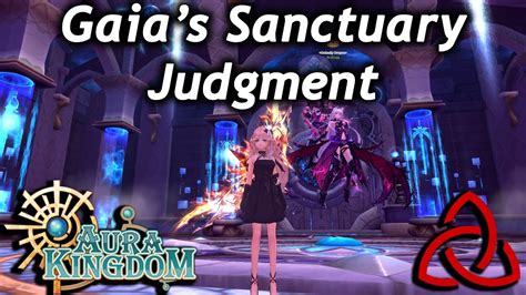 Aura Kingdom Gaias Sanctuary Judgment Party Youtube