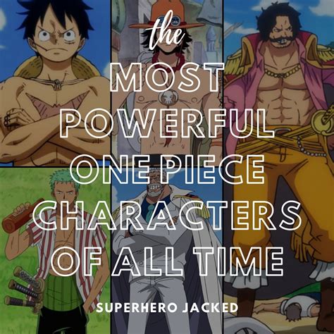 Most Powerful One Piece Characters of All Time – Superhero Jacked