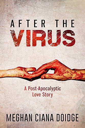 After The Virus A Post Apocalyptic Love Story