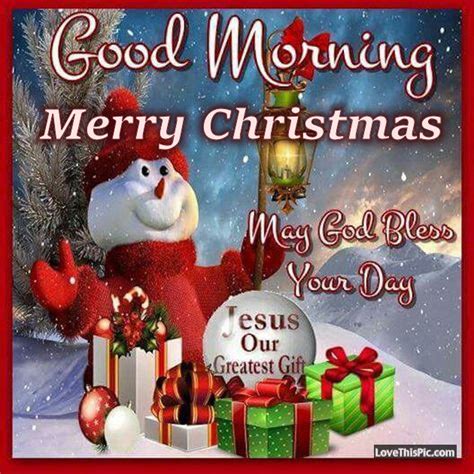 Merry christmas bazzoka boog loop. May God Bless Your Day Good Morning Merry Christmas ...