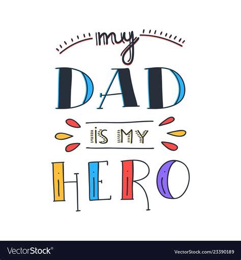 Dad Super Hero Doodle Quote In Handwritten Style Vector Image