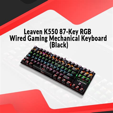 Leaven K550 87 Key Rgb Wired Mechanical Keyboard Shopee Philippines