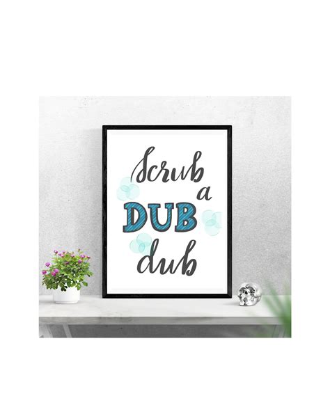 Scrub a DUB dub//Printable Art//Printable wall decor//Bathroom | Etsy