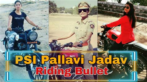 Meet Indian Lady Cop Psi Pallavi Jadhav Riding Bullet Bike Youtube