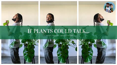 Looking for some learning activities to help with your child's language development? If Plants Could Talk... Short Film - YouTube