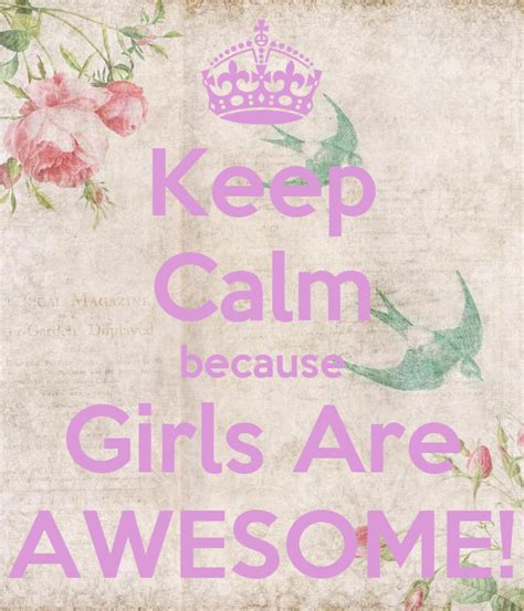 Keep Calm Because Girls Are Awesome Poster Elizabeth Keep Calm O Matic
