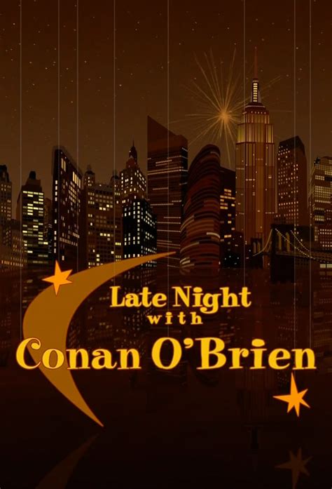 Late Night With Conan O Brien TheTVDB