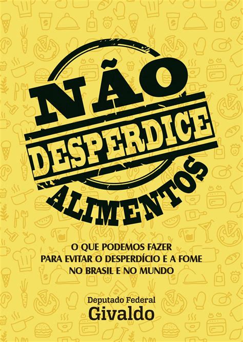 Cartilha Não Desperdice Alimentos By Givaldo Vieira Issuu