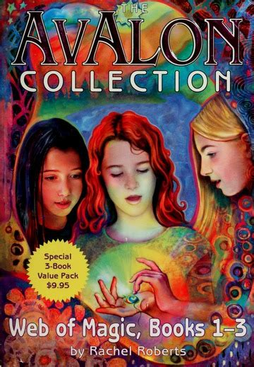 The Avalon Collection Web Of Magic Books 1 3 Roberts Rachel